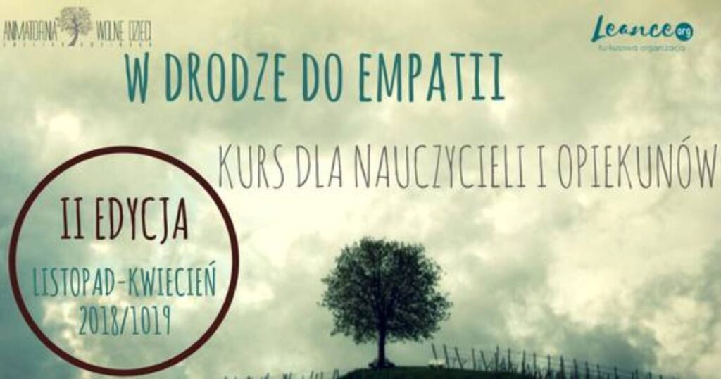 W Drodze Do Empatii - Półroczny Kurs Dla Nauczycieli I Opiekunek Leance