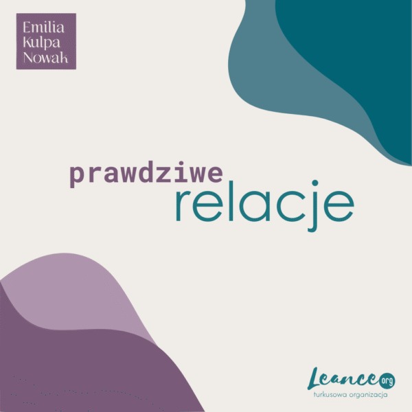 Prawdziwe Relacje – Kurs Komunikacji dla Par